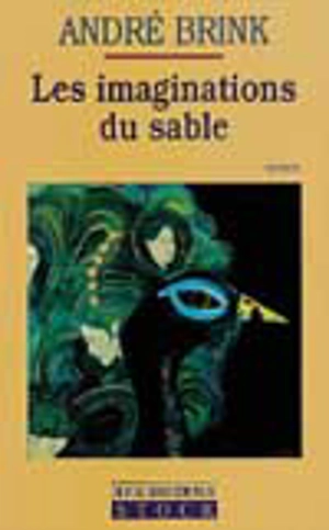 Les Imaginations du sable - André Brink