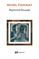 Raymond Roussel - Michel Foucault
