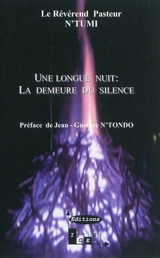 Une longue nuit : la demeure du silence - N'tumi
