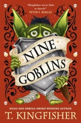 Nine Goblins - Kingfisher, T