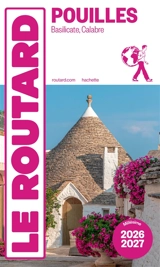 Pouilles : Basilicate, Calabre : 2026-2027 - Philippe Gloaguen