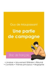Réussir son Bac de français 2026 : Analyse de la nouvelle Une partie de campagne de Maupassant - Guy de Maupassant