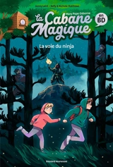 La cabane magique en BD. Vol. 5. La voie du ninja - Jenny Laird