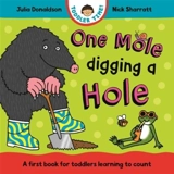 One Mole Digging A Hole - Donaldson, Julia