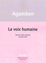 La voix humaine - Giorgio Agamben