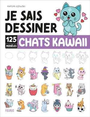 Chats kawaii : 125 modèles - Mayumi Jezewski