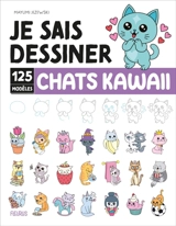 Chats kawaii : 125 modèles - Mayumi Jezewski