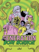 Génération body horror - Morgane Caussarieu