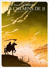 Les chemins de Ji. Vol. 3. Les racines du Wul - Pierre Grimbert