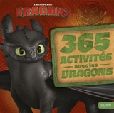 Dragons : 365 activités avec les dragons - Dreamworks
