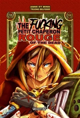 The fucking Petit Chaperon rouge of the dead - Anne Truong Delfosse