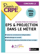 EPS & projection dans le métier, épreuve d'entretien : oral 2026-2027 : concours L3 - Catherine Gueneau-Lenoir