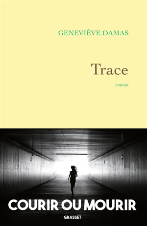 Trace - Geneviève Damas