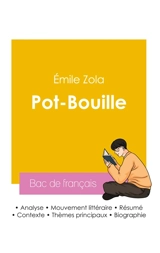 Réussir son Bac de français 2026 : Analyse du roman Pot-Bouille de Emile Zola - Zola, Emile