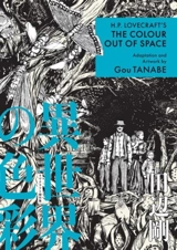 H.P Lovecraft's The Color Out of Space - Gou Tanabe