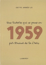 1959 - Arnaud De La Croix