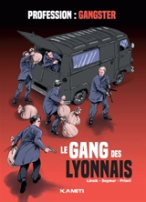 Le gang des Lyonnais - Fabrice Linck