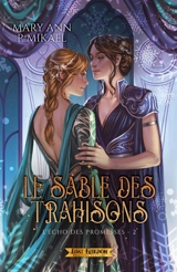 Le Sable des Trahisons : L'écho des promesses 2 - Mary Ann P. Mikael