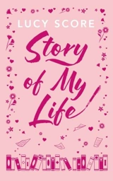 Story Of My Life - Lucy Score