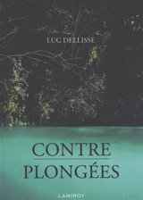 Contre-plongées - Luc Dellisse