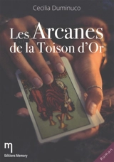 Les arcanes de la Toison d'or - Cécilia Duminuco
