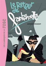 Le retour de Fantômette - Georges Chaulet