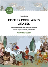 Contes populaires arabes : 28 contes bilingues pour progresser en arabe - Sarah Risha