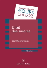 Droit des sûretés - Jean-Baptiste Seube