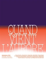 Sensibilités, n° 14. Quand vient l'aurore