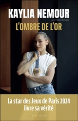 L'ombre de l'or - Kaylia Nemour