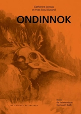 Ondinnok : Le désir secret de l'âme - Sioui Durand, Yves