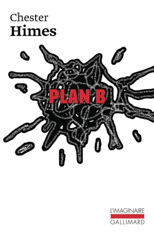 Plan B - Chester Himes