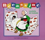 Loulotte est malade - Caumery