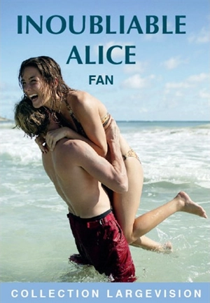 Inoubliable Alice - Fan