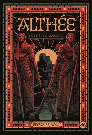 Althée : La cité des Amijanes - Elyssa Bejaoui