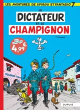 Les aventures de Spirou et Fantasio. Vol. 7. Le dictateur et le champignon - André Franquin
