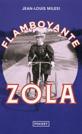 Flamboyante Zola - Jean-Louis Milesi