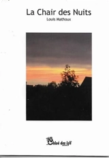 La chair des nuits - Louis Mathoux