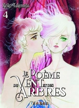 Le poème du vent et des arbres. Vol. 4 - Keiko Takemiya