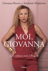 Moi, Giovanna : une enfance trans à Bogota - Giovanna Rincon Murillo
