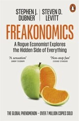 Freakonomics - Levitt, Steven D. Dubner, Stephen J.