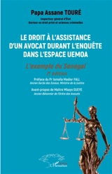 Le droit à l'assistance d'un avocat durant l'enquête dans l'espace UEMOA : l'exemple du Sénégal - Papa Assane Touré