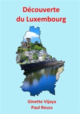 Découverte du Luxembourg : Un monde pluriel Vol. 6 - Ginette Vijaya
