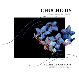 Chuchotis - Le Guellaff, Claire