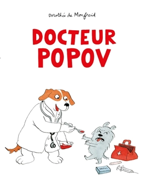 Docteur Popov - Dorothée de Monfreid