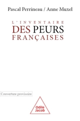 Inventaire des peurs françaises - Anne Muxel