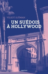 Un Suédois à Hollywood - Vilgot Sjöman