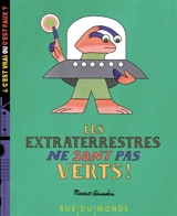Les extraterrestres ne sont pas verts ! - Marco Quadri