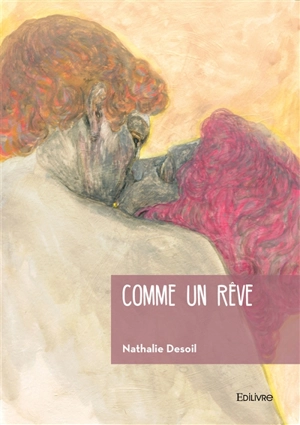 Comme un rêve - Nathalie Desoil