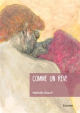 Comme un rêve - Nathalie Desoil